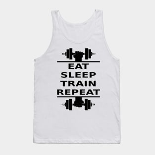 Eat, Sleep, Train, Repeat (black) Tank Top